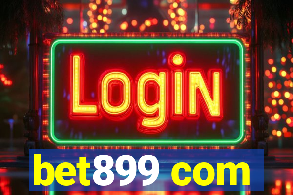 bet899 com